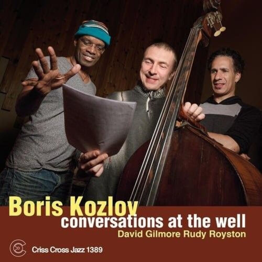 Boris Kozlov - Conversations at the Well  CD